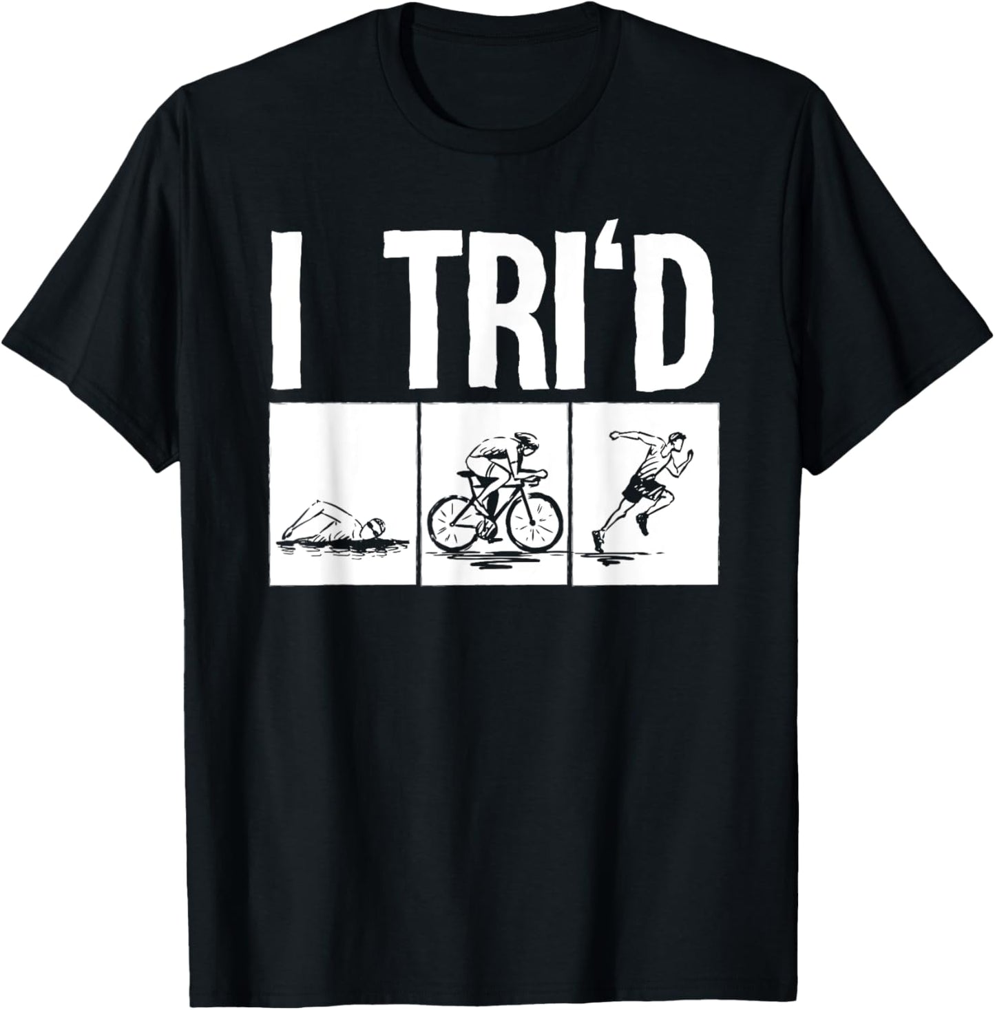 Funny Triathlon Design Triathletes Men Women Swim Bike Run T-Shirt